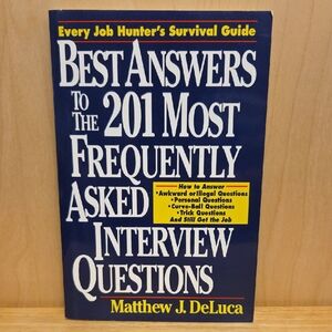 Best Answers to the 201 Most Frequently Asked Interview Questions Book